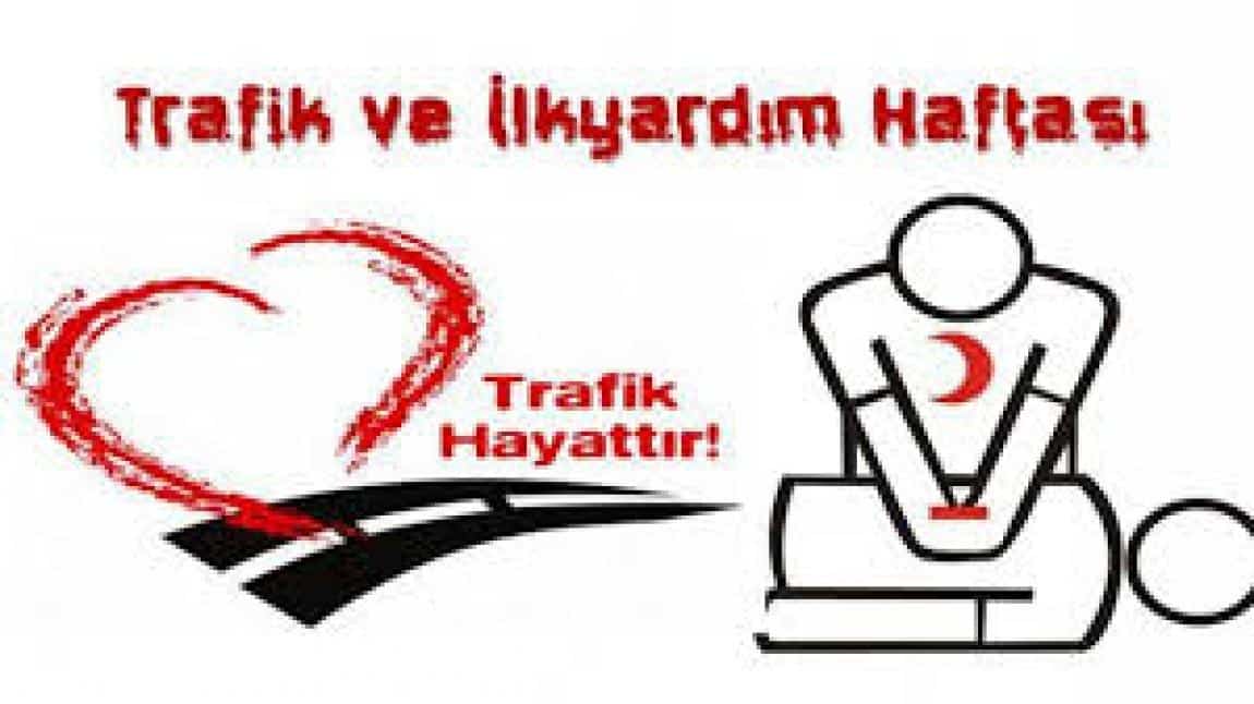 TRAFİK VE İLKYARDIM HAFTASI