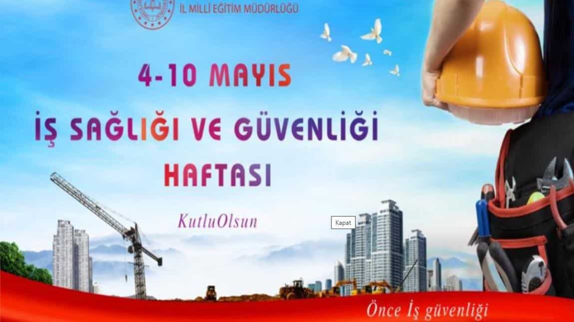 İŞ SAĞLIĞI VE GÜVENLİĞİ HAFTASI